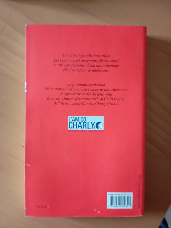 Uccidersi, G. Pietropolli Charmet - A. Piotti, Raffaello Cortina, 2014 | Immagine Gallery 5