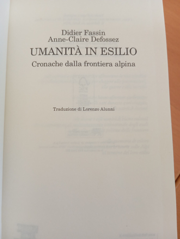 Umanità in esilio, Cronache dalla frontiera, Fassin - Defossez, Feltrinelli …