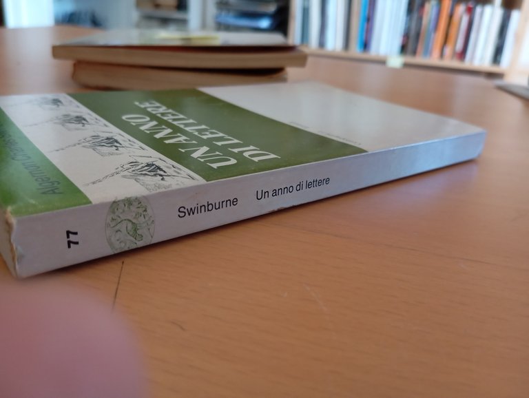 Un anno di lettere, Algernon Charles Swinburne, Einaudi, 1983