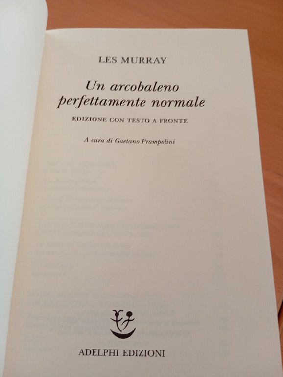 Un arcobaleno perfettamente normale, Les Murray, Adelphi, 2004