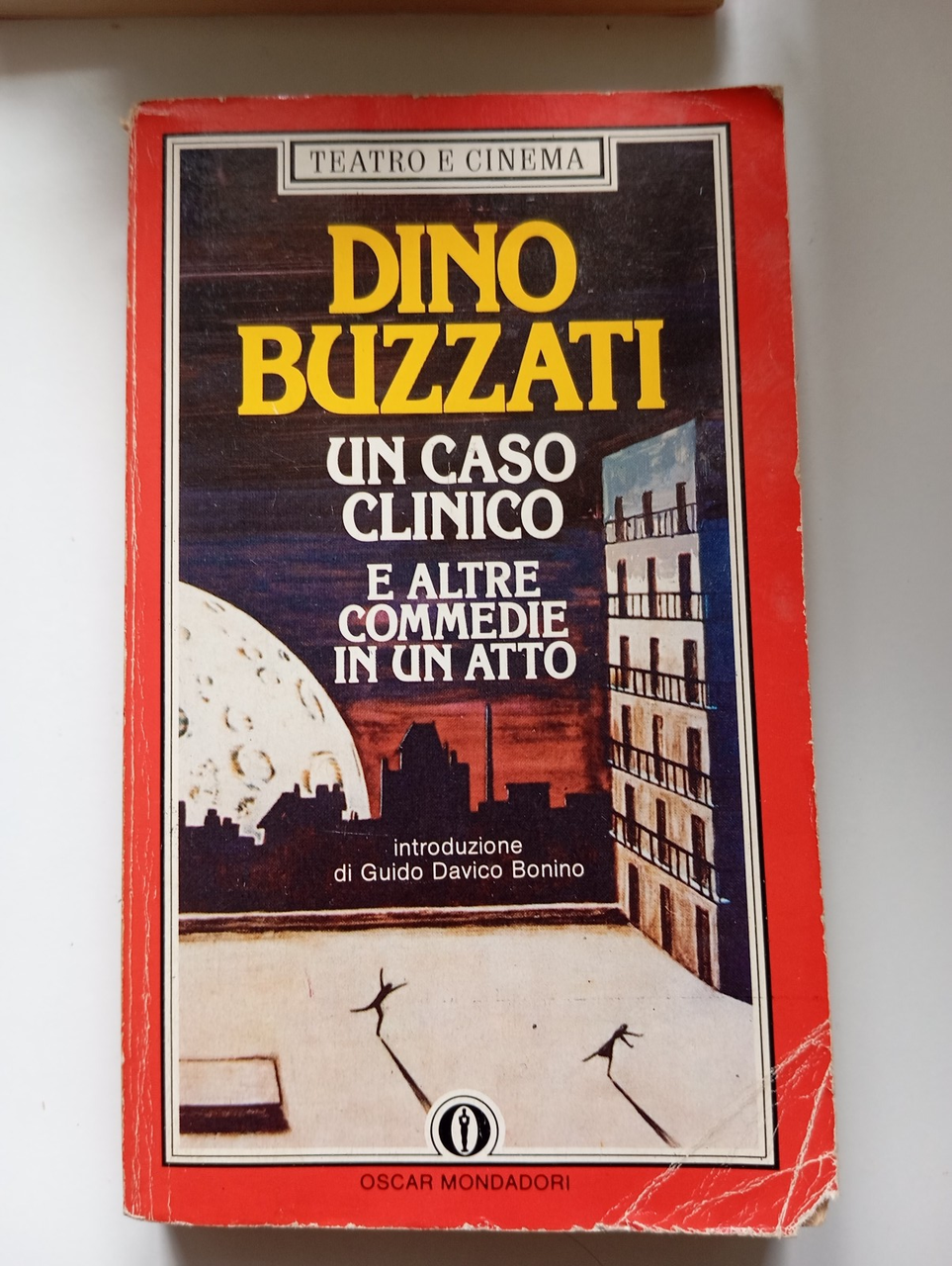 Un caso clinico e altre commedie in un atto, Dino …