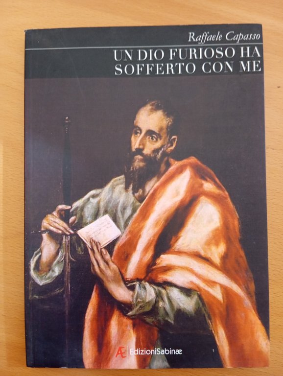 Un Dio furioso ha sofferto con me Vita di Paolo … | Immagine Gallery 2