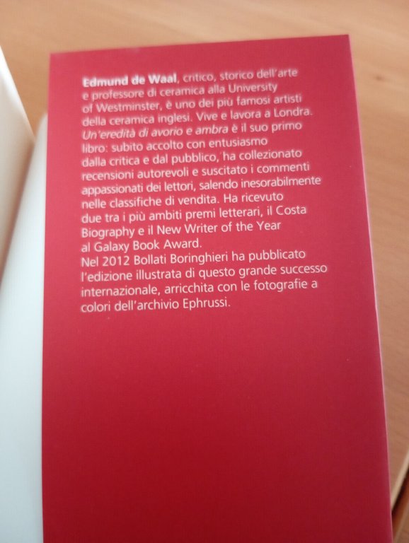 Un'eredità di avorio e ambra, Edmund De Waal, Bollati Boringhieri, …