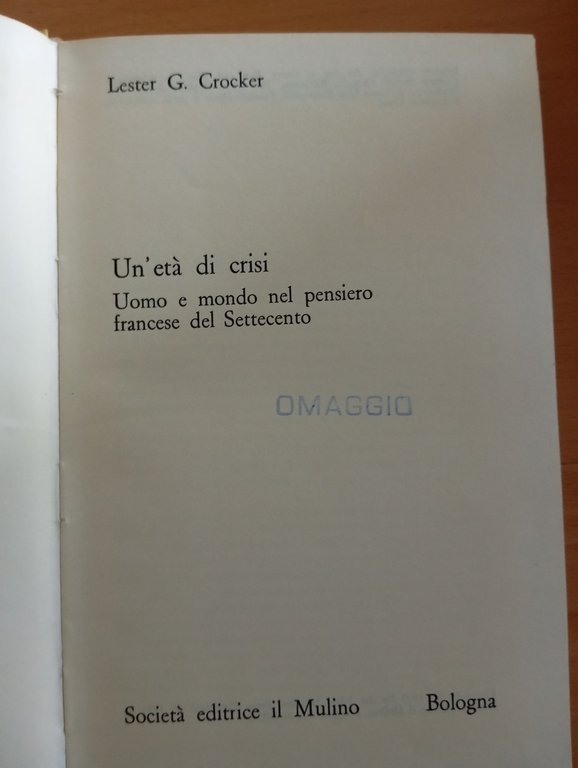 Un'età di crisi. Uomo e mondo pensiero francese Settecento, L. … | Immagine Gallery 6