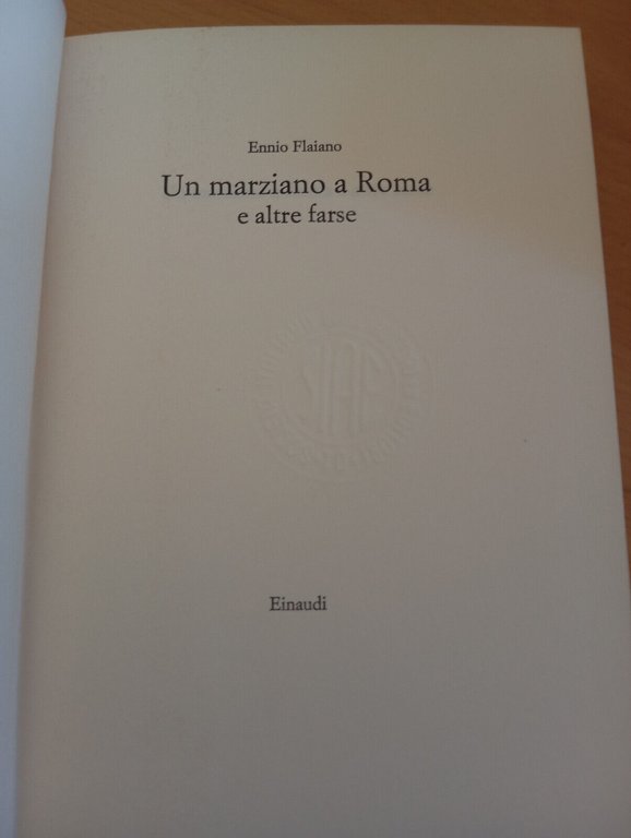Un marziano a Roma e altre farse, Ennio Flaiano, Einaudi, …