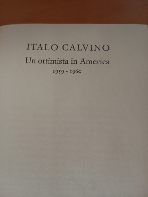 Un ottimista in America 1959-1960, Italo Calvino, Mondadori, 2014