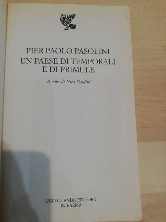 Un paese di temporali e di primule, Pier Paolo Pasolini, …