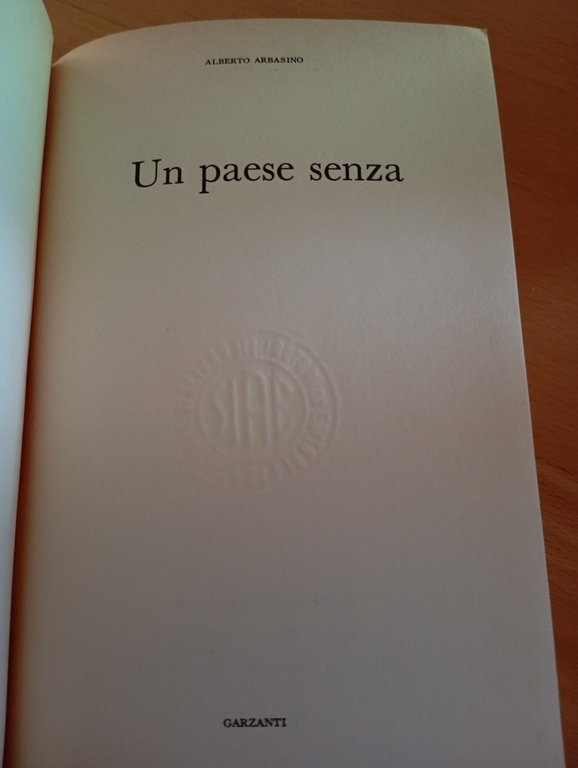 Un Paese senza, Alberto Arbasino, Garzanti, 1980