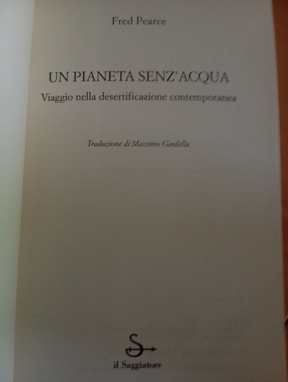 Un pianeta senz'acqua, Fred Pearce, Il Saggiatore, 2006