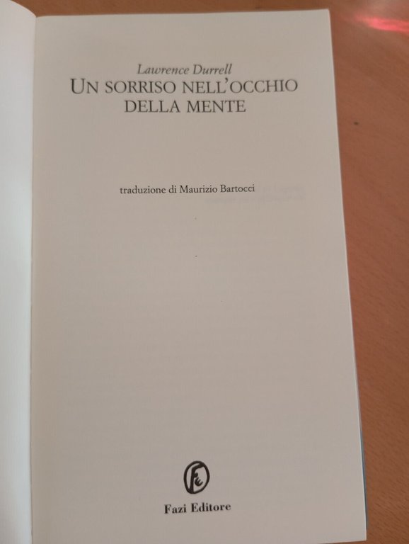 Un sorriso nell'occhio della mente, Lawrence Durrell, Fazi, 1998