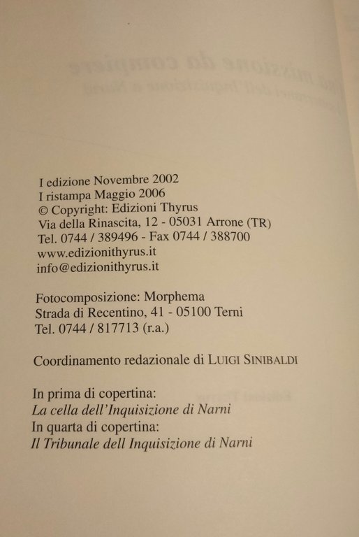 Una missione da compiere, I sotterraniei inquisizione Narni, Roberto Nini, …