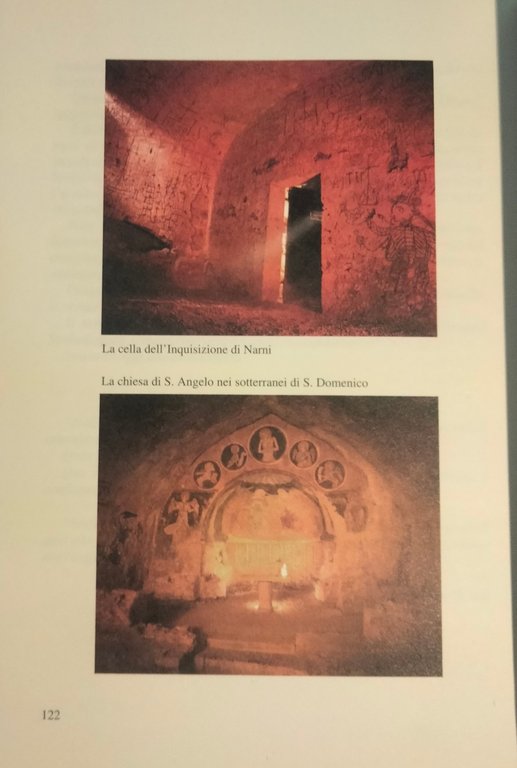 Una missione da compiere, I sotterraniei inquisizione Narni, Roberto Nini, …