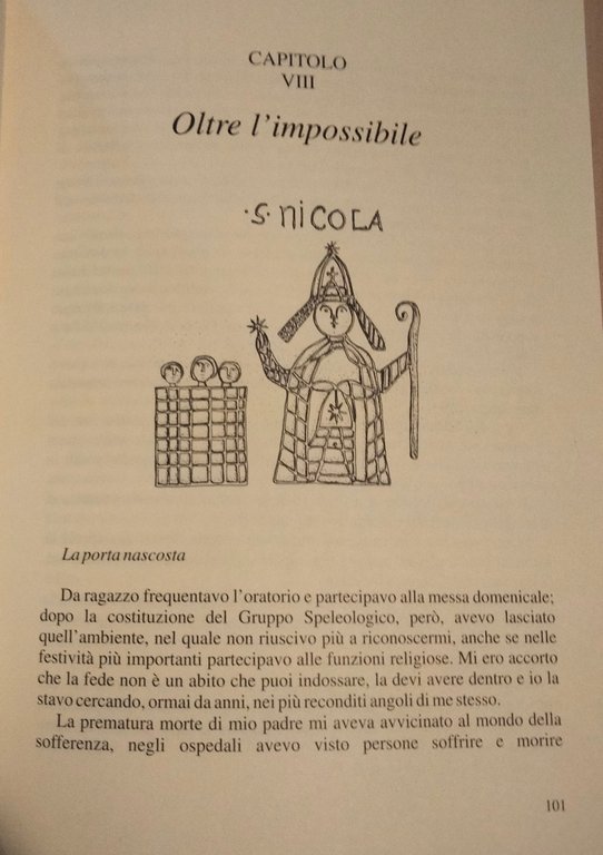 Una missione da compiere, I sotterraniei inquisizione Narni, Roberto Nini, …