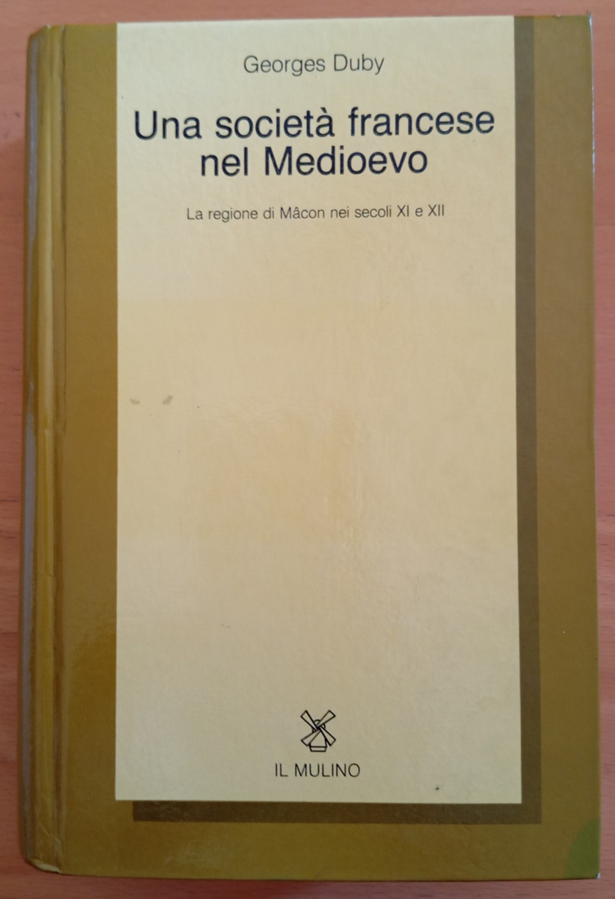 Una società francese nel Medioevo, Georges Duby, Il Mulino, 1985 | Immagine principale