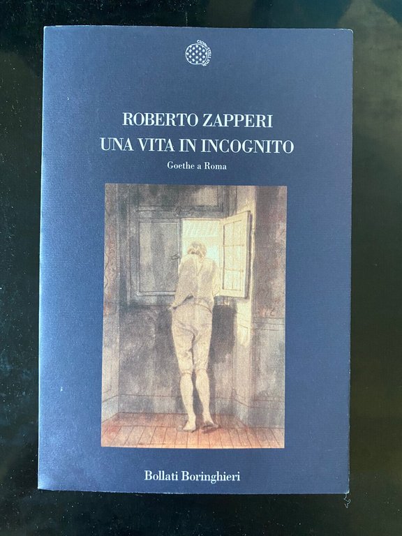 Una vita in incognito, Roberto Zapperi, Bollati Boringhieri 2000 | Immagine Gallery 1