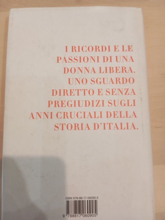 Una vita, quasi due, Miriam Mafai, Rizzoli, 2012