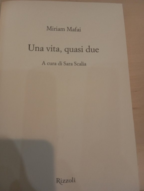 Una vita, quasi due, Miriam Mafai, Rizzoli, 2012