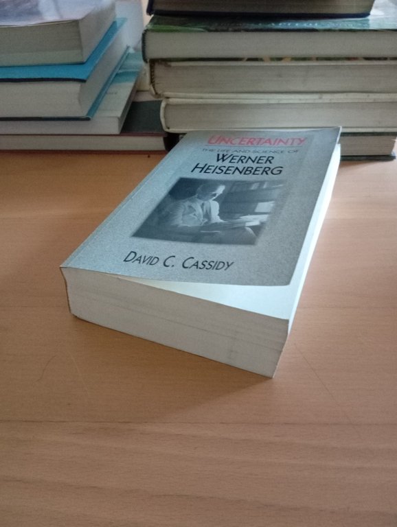 Uncertainty. The life and science of Werner Heisenberg, David C. … | Immagine Gallery 10