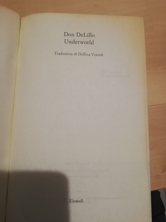 Underworld, Don DeLillo, Einaudi, 1999