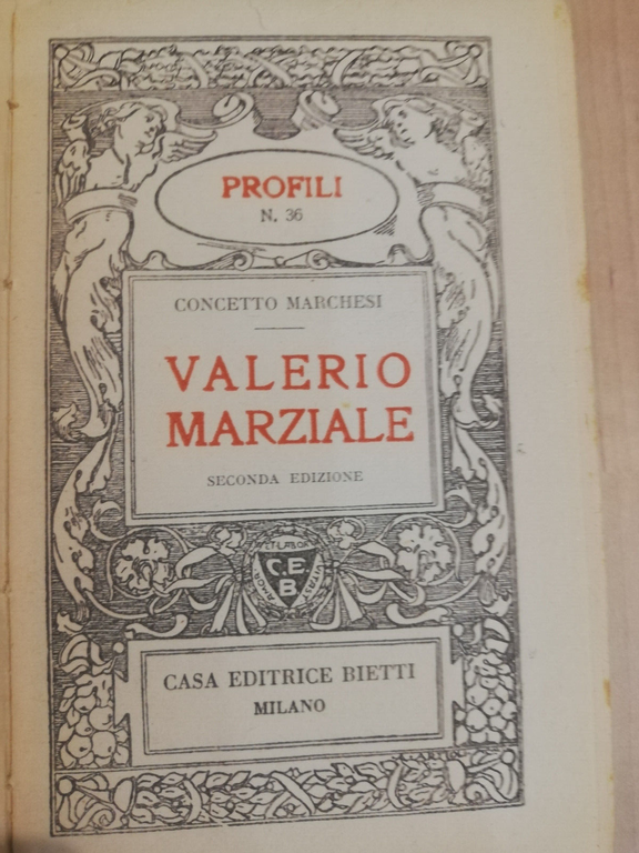 Valerio Marziale, Concetto Marchesi, Bietti, 1940