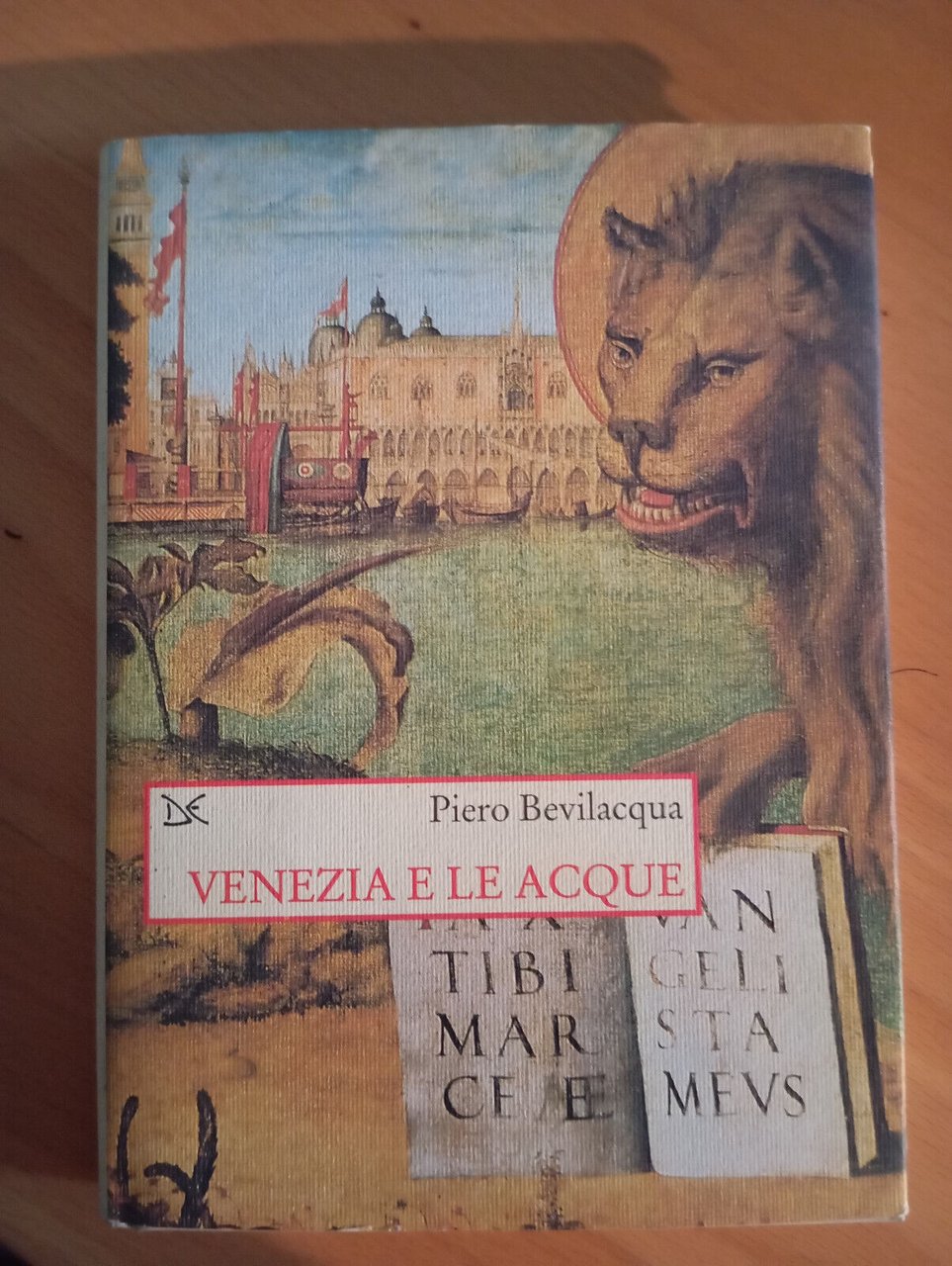 Venezia e le acque, una metafora planetaria, Piero Bevilacqua, Donzelli, …