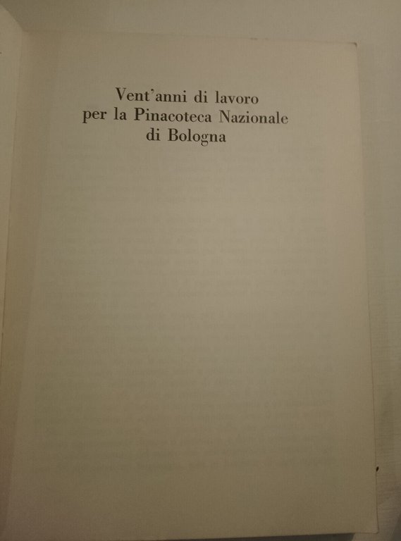 Vent'anni di lavoro per la Pinacoteca Nazionale di Bologna, 1973