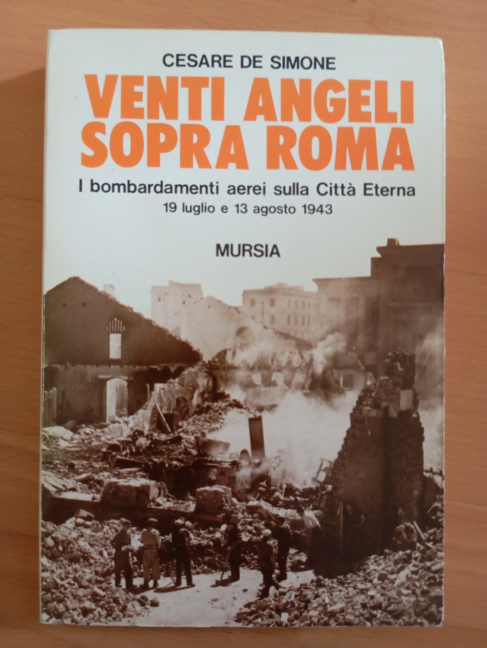 Venti angeli sopra Roma, Cesare De Simone, Mursia, 1993 | Immagine principale
