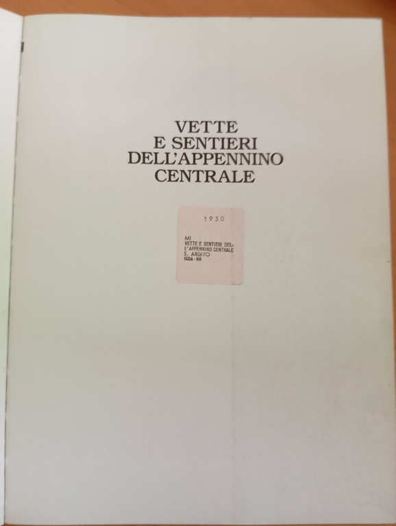 Vette e sentieri dell'Appennino Centrale, Stefano Ardito, De Agostini, 1989 | Immagine Gallery 5