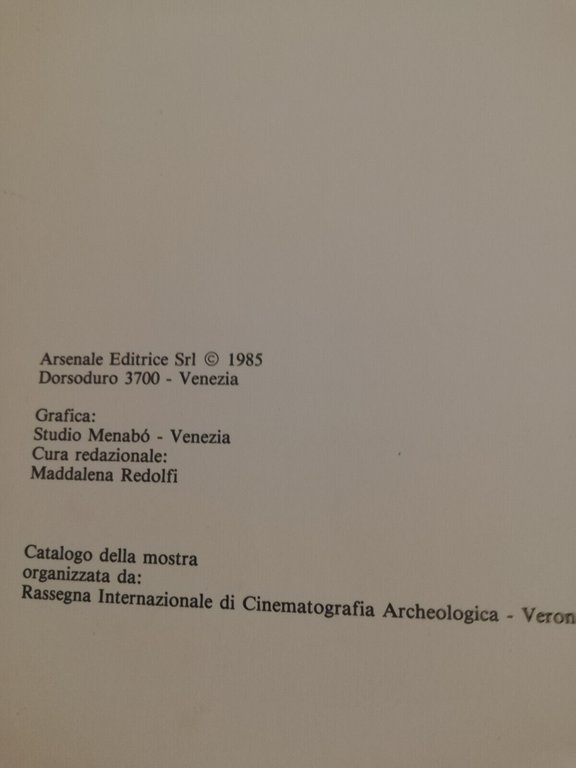 Viaggiatori veneti alla scoperta dell'Egitto, 1985, Arsenale