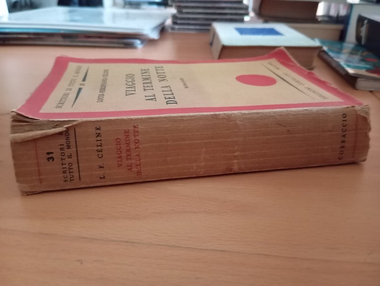 Viaggio al termine della notte, Luis-Ferdinand Celine, 1933, prima edizione