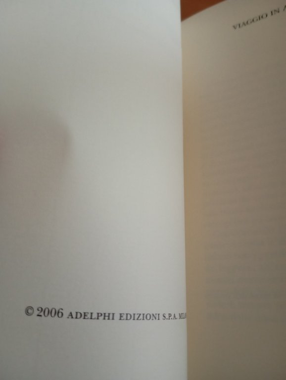 Viaggio in Italia, Giorgio Manganelli, Adelphi, 2006, edizione limitata numerata