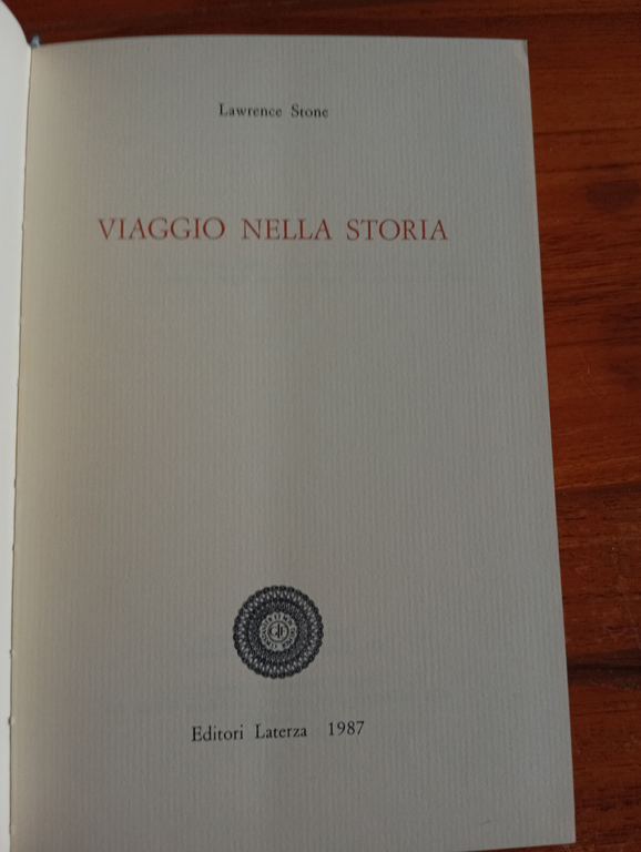 Viaggio nella storia, Lawrence Stone, Laterza, 1987