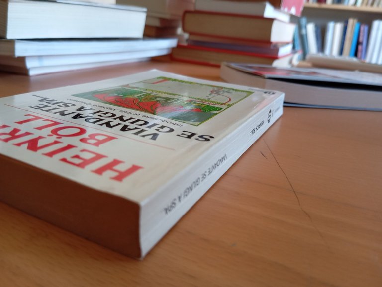 Viandante se giungi a Spa..., Heinrich Boll, Mondadori, 1992