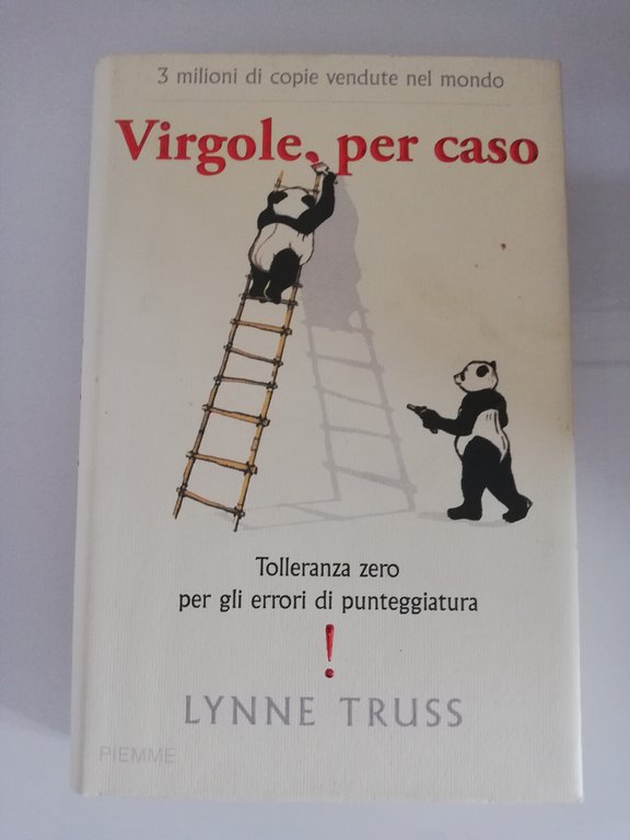 Virgole, per caso, Lynne Truss, 2005, Piemme, RARO, OTTIMO!
