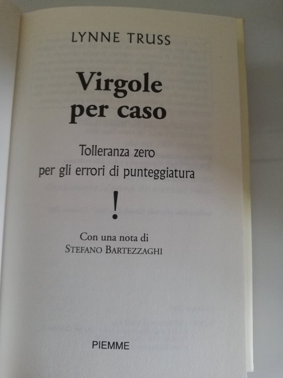 Virgole, per caso, Lynne Truss, 2005, Piemme, RARO, OTTIMO!