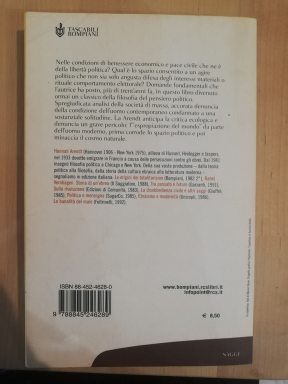 Vita activa. La condizione umana, Hannah Arendt, Bompiani, 2004 Pref …