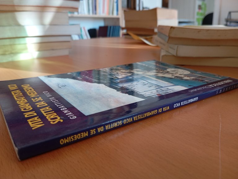 Vita di Giambattista Vico scritta da sé medesimo, 1725-28, 2001 | Immagine Gallery 3