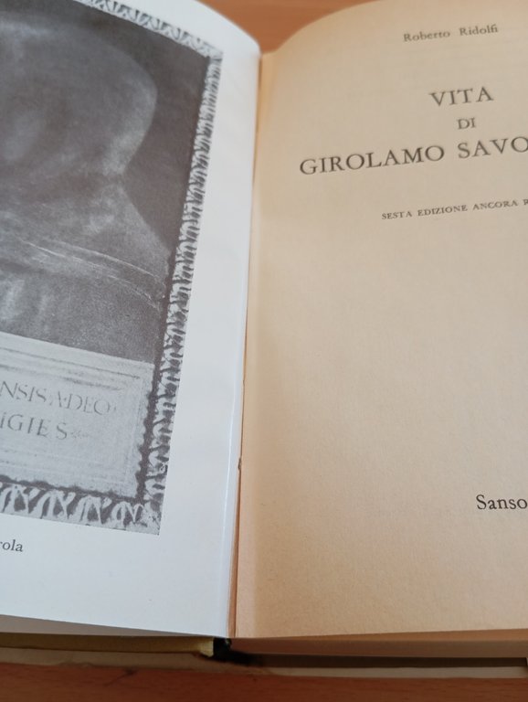 Vita di Girolamo Savonarola, Roberto Ridolfi, Sansoni 1981 | Immagine Gallery 11
