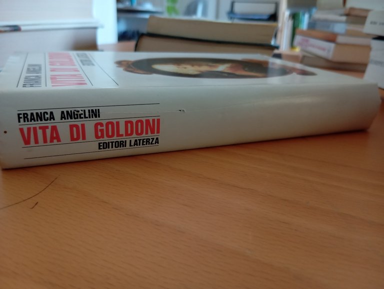 Vita di Goldoni, Franca Angelini, Laterza, 1993
