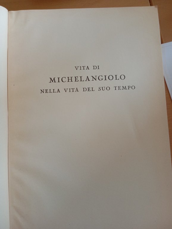 Vita di Michelangiolo nella vita del suo tempo, Giovanni Papini, … | Immagine Gallery 7