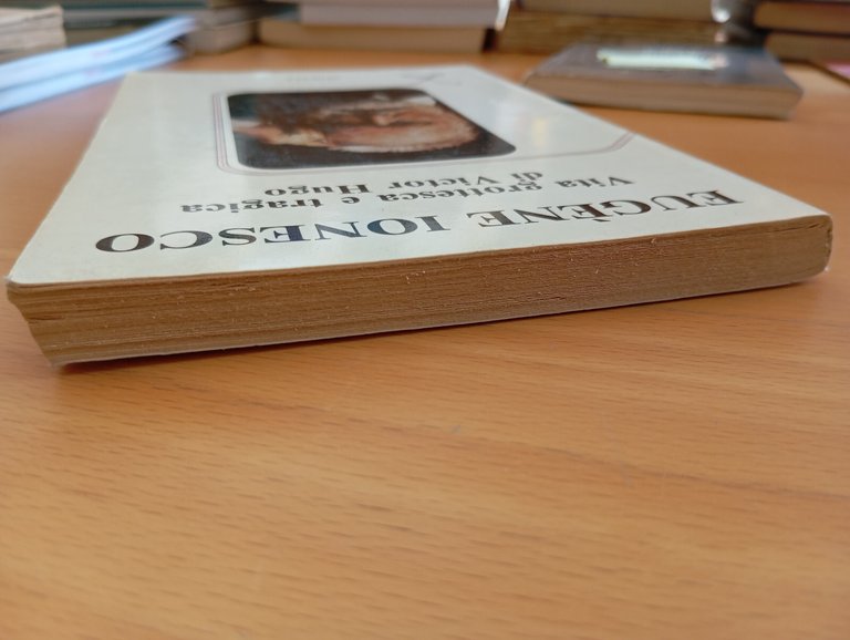 Vita grottesca e tragica di Victor Hugo, Eugene Ionesco, Spirali, …