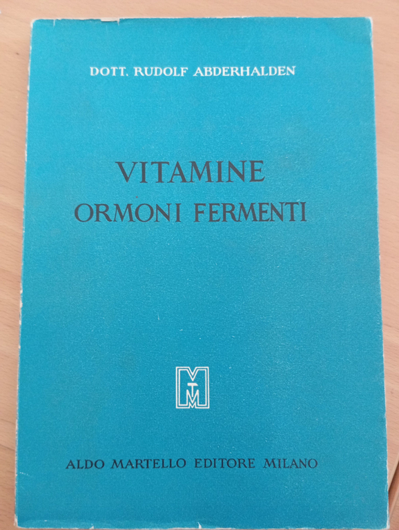Vitamine ormoni fermenti, Rudolf Abderhalden, Aldo Martello, 1948 | Immagine Gallery 3
