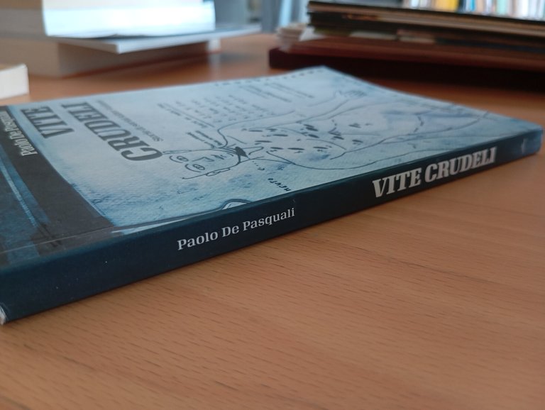 Vite crudeli. Storie di serial killer italiani, Paolo De Pasquali, …