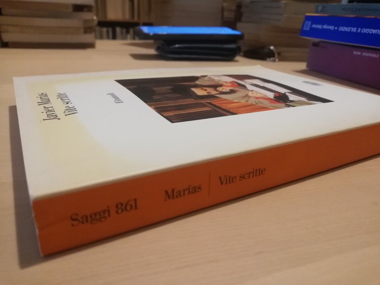 Vite scritte, Javier Marias, Einaudi, 2004