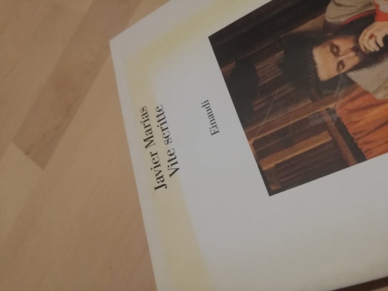 Vite scritte, Javier Marias, Einaudi, 2004