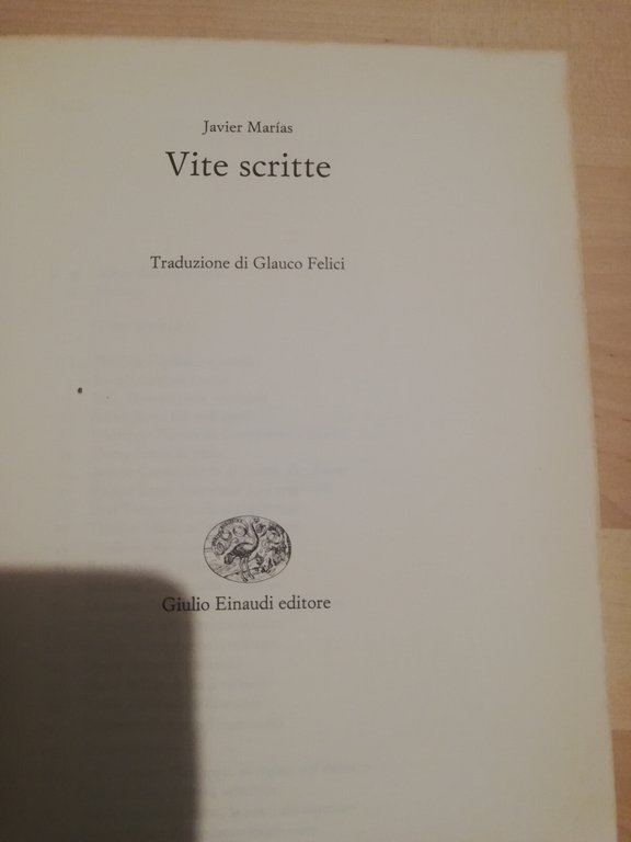 Vite scritte, Javier Marias, Einaudi, 2004