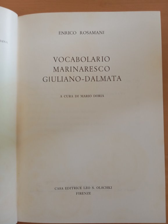 Vocabolario marinaresco Giuliano - Dalmata, Leo s. Olschki, 1975 | Immagine Gallery 5