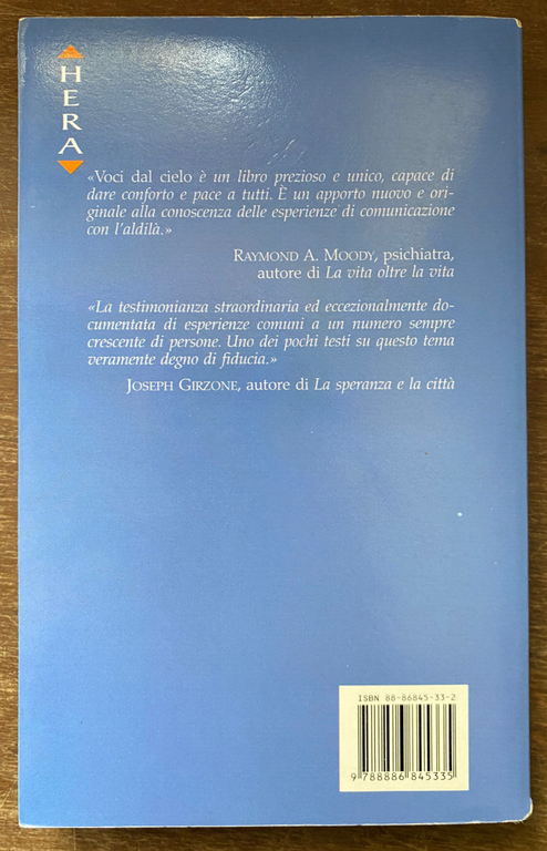 Voci dal cielo, Bill & Judy Guggenheim, Sperling & Kupfer, …