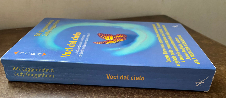 Voci dal cielo, Bill & Judy Guggenheim, Sperling & Kupfer, …