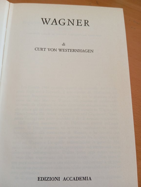 Wagner, Curt Von Westernhagen, Edizioni Accademia, 1977